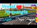NYESEL NYAYANGIN BAGUS PARIJATA,MUSIK KOPLO