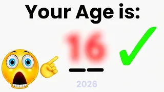 This Video Will Guess Your Age in 2026 (100% Real)🔥😲