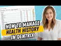 Dentrix Health History Tutorial How to Add Edit Manage Patient Medical History