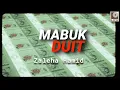 Download Lagu Zaleha Hamid - Mabuk Duit  (Official Lyric Video)