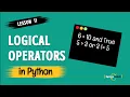 Python Lesson Logical Operators in Python Beginner