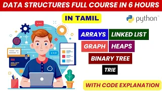 Master Python Data Structures in Tamil Full 6-Hour Course with Code Adi Explains