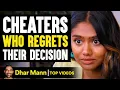 Download Lagu Cheaters Who Regrets Their Decision | Dhar Mann