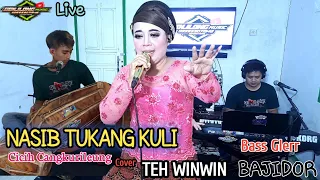 nasib tukang kuli cicih cangkurileung versi bajidors cover teh winwin genjlong music 