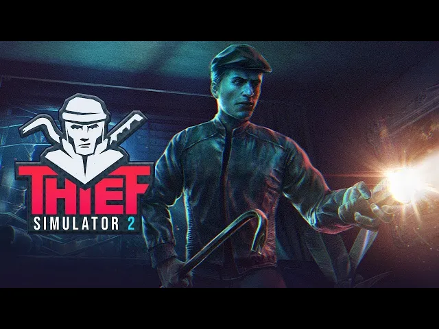 Thief Simulator 2 - Official Reveal Trailer