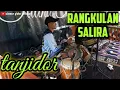 Download Lagu RANGKULAN SALIRA || PONGDUT TANJIDOR || MANTUL BANGET KANG DADAN GIBRIG