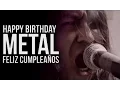 Happy Birthday Metal Version - Feliz cumpleaños banda EXEGESIS