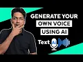 How to Generate Your Own Voice - Text to Speech