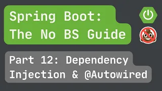 Spring Boot pt 12 Dependency Injection and Autowired explained
