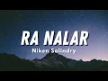 Lagu Niken Salindry - RA NALAR Lungo Sedelok Kowe Langsung Muring (Official Video Lyric)
