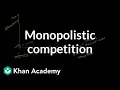 Oligopolies and monopolistic competition Forms of competition Microeconomics Khan Academy