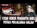 Lagu LIBURAN BERDARAH PENGANTIN BARU!!ISTRI JATUH \u0026 DI IKUTIN SOSOK INI SAMPE RUMAH