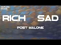 Post Malone - Rich Sad