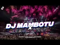 Download Lagu DJ MAMBOTU GEDRUK VIRAL // Slowed Reverb 🎧🤙