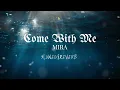 Download Lagu Come With Me- Mira/ Slowed\u0026Reverb