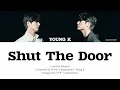 Young K - Shut The Door Lyrics