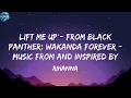 Rihanna - Lift Me Up - From Black Panther: Wakanda Forever - Music From and Inspired By  (Lyrics)