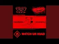 Download Lagu W4TCH UR H3AD