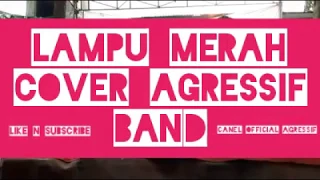 Download Lampu merah Benyamin Sueb Ida Royani cover Agressif band MP3