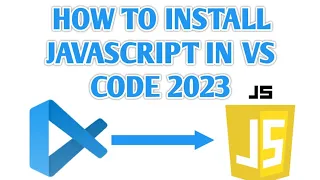 How to Install JavaScript in Visual Studio Code VS Code Setup for JavaScript HINDI