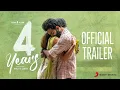 4 Years Official Trailer | Sarjano Khalid, Priya Prakash Varrier | Sankar Sharma | Ranjith Sankar