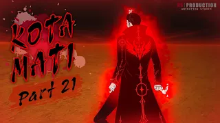 KOTA MATI PART 21 - Animasi Drama Series