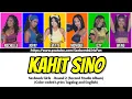 Sexbomb Girls - Kahit Sino [Color-coded Lyrics]