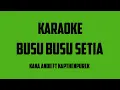 Download Lagu Karaoke Biar Sa Busu Begini Tapi Ko Cari Cari ( Busu Busu Setia )