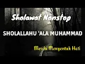Download Lagu Sholawat Nonstop SHOLLALLAHU 'ALA MUHAMMAD Merdu Menyentuh Hati