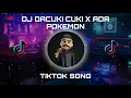 Download Lagu TIKTOK SONG | DJ DACUKI CUKI X ADA POKEMON 🎶