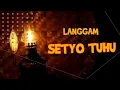 Download Lagu SETYO TUHU. Pamintaku nimas sido asih.