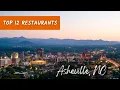 Top 12 Restaurants In Asheville NC