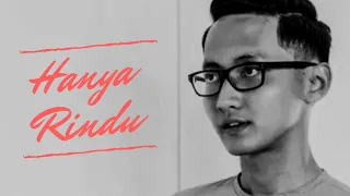 Sufian Suhaimi Hanya Rindu Lirik (Full Cover)