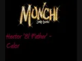 Hector 'El Father' - Calor