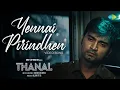 Download Lagu Yennai Pirindhen - Video Song | Thanal | Atharvaa Murali, Lavanya Tripathi | Justin Prabhakaran MP3