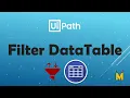 UiPath Filter Data Table How to filter Data Table in UiPath Filter Collection