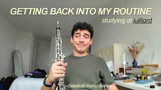 Getting Back Into My Routine Before Juilliard Starts…