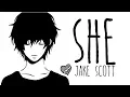 Nightcore → She ♪ (Jake Scott) LYRICS ✔︎