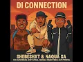 Shebeshxt \u0026 Naqua - Di Connection ft. Natiey Lepaka, Kaycherlow, Vidasoul, Triggertwo10\u0026Cliff Potent