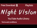 Download Lagu Night Vision | YouTube Audio Library