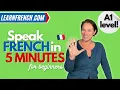 Learn to speak French in 5 minutes - a dialogue for beginners!