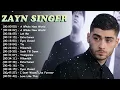 Lagu Full album – ZAYN ｜ Top pop R\u0026B hits playlist album complete collection 2026
