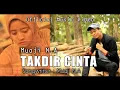 Download Lagu TAKDIR CINTA - MUAJI N.A OFFICIAL MUSIC VIDEO