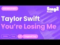 Download Lagu Taylor Swift - You're Losing Me (Karaoke Piano)
