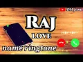 Download Lagu Raj name ringtone Raj please pickup the phone yaar name love song ringtone 2021