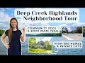 Deep Creek Highlands Neighborhood Tour