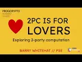 Download Lagu 2PC is for Lovers | Barry Whitehat | PROGCRYPTO