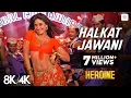 Download Lagu Halkat Jawani - 8K/4K Music Video | Kareena Kapoor | Sunidhi Chauhan | Salim - Sulaiman | Heroine