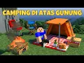 Download Lagu BERKEMAH DAN MENDAKI DI ATAS GUNUNG TINGGI SERU BANGET DI MCPE