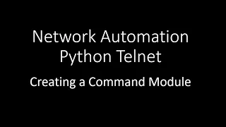 Python Telnet Creating a Command Module